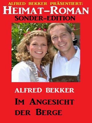 cover image of Heimat-Roman Sonder-Edition--Im Angesicht der Berge